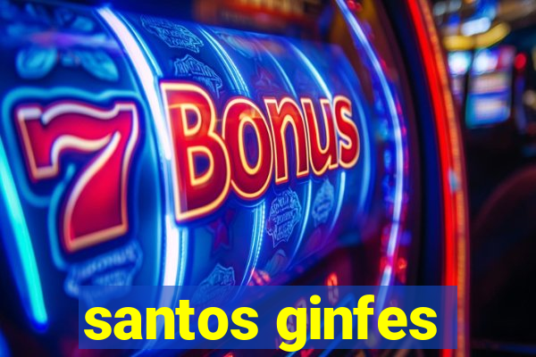 santos ginfes